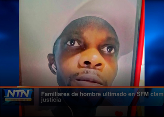 Familiares de hombre ultimado en SFM claman justicia