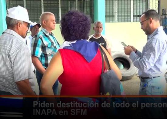 Piden destitución de todo el personal de INAPA en SFM