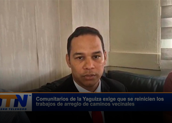 Comunitarios de la Yaguiza exige que se reinicien los trabajos de arreglo de caminos vecinales