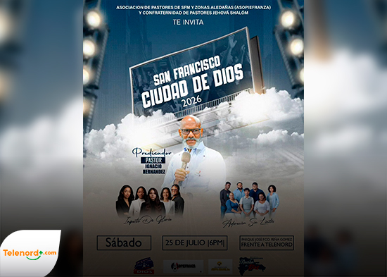 Pastores e iglesias evangélicas invitan al evento “San Francisco de Macorís Ciudad de Dios 2026”